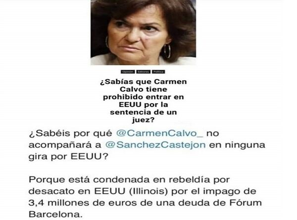 Es falso que Carmen Calvo tenga prohibido entrar en Estados Unidos
