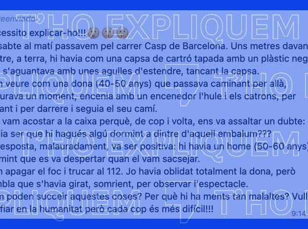 No hay pruebas de que una mujer intentara quemar a un hombre sin hogar en la calle de Casp de Barcelona
