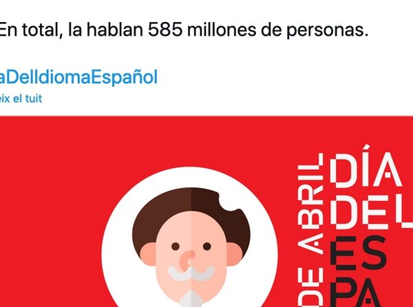 El Dia de l&rsquo;Espanyol no &eacute;s un &ldquo;invent&rdquo; del govern de Madrid, &eacute;s una celebraci&oacute; de l&rsquo;idioma impulsada per l&rsquo;ONU