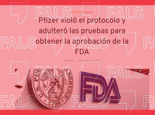 Pfizer no ha adulterat les proves dels assajos clínics de la vacuna per a obtenir l’aprovació FDA