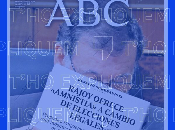 La portada de l’ABC que s’ha tret de context: Rajoy no va oferir una amnistia com la que es planteja actualment